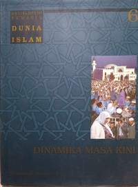 Image of Ensiklopedi Tematis Dunia Islam: Dinamika Masa Kini (Jilid 6)