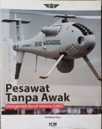 Image of Pesawat Tanpa Awak (Unmanned Aerial Vehicle - UAV)